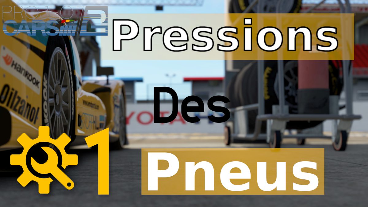 PC2 : Réglage des pressions et températures de pneus - Lebois Racing